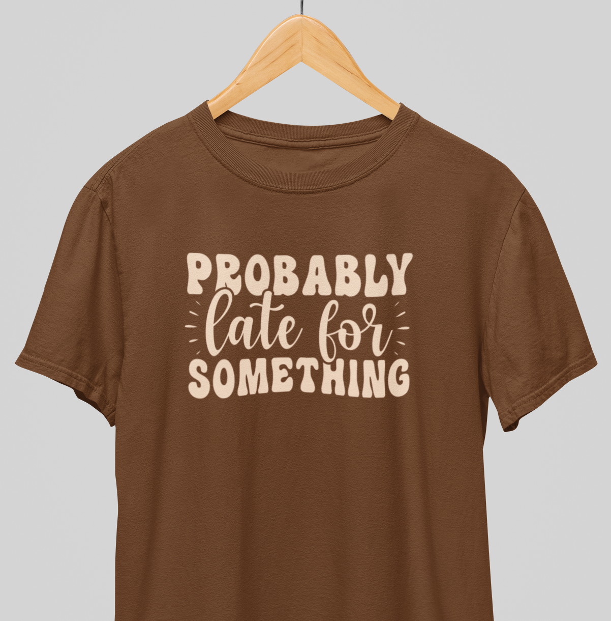 Late for something : Witty Tee