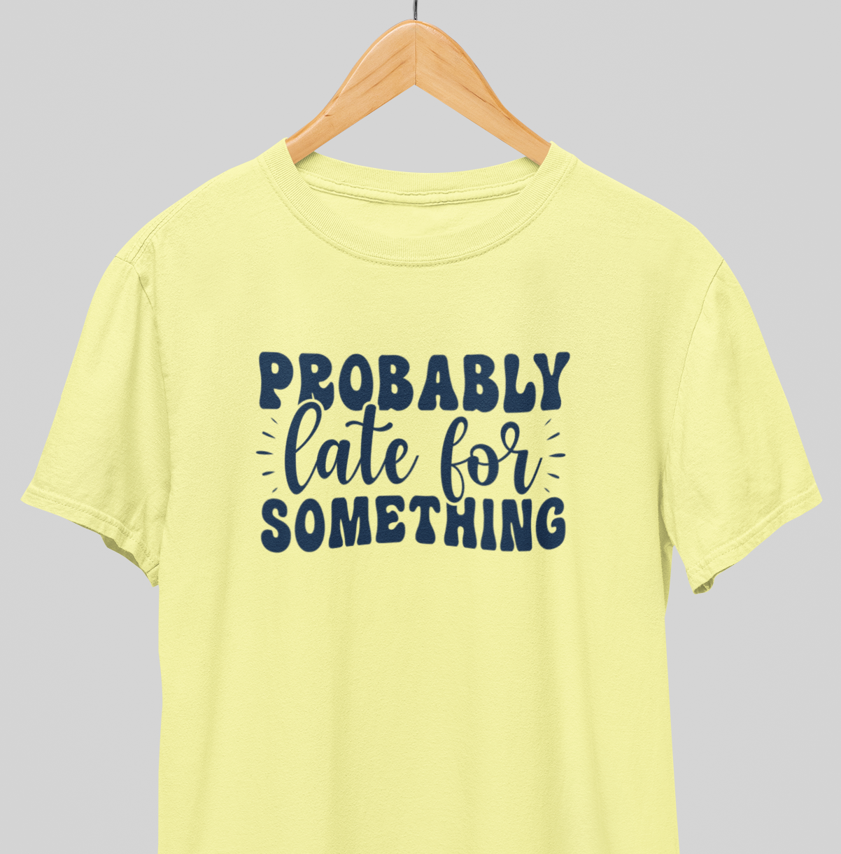 Late for something : Witty Tee