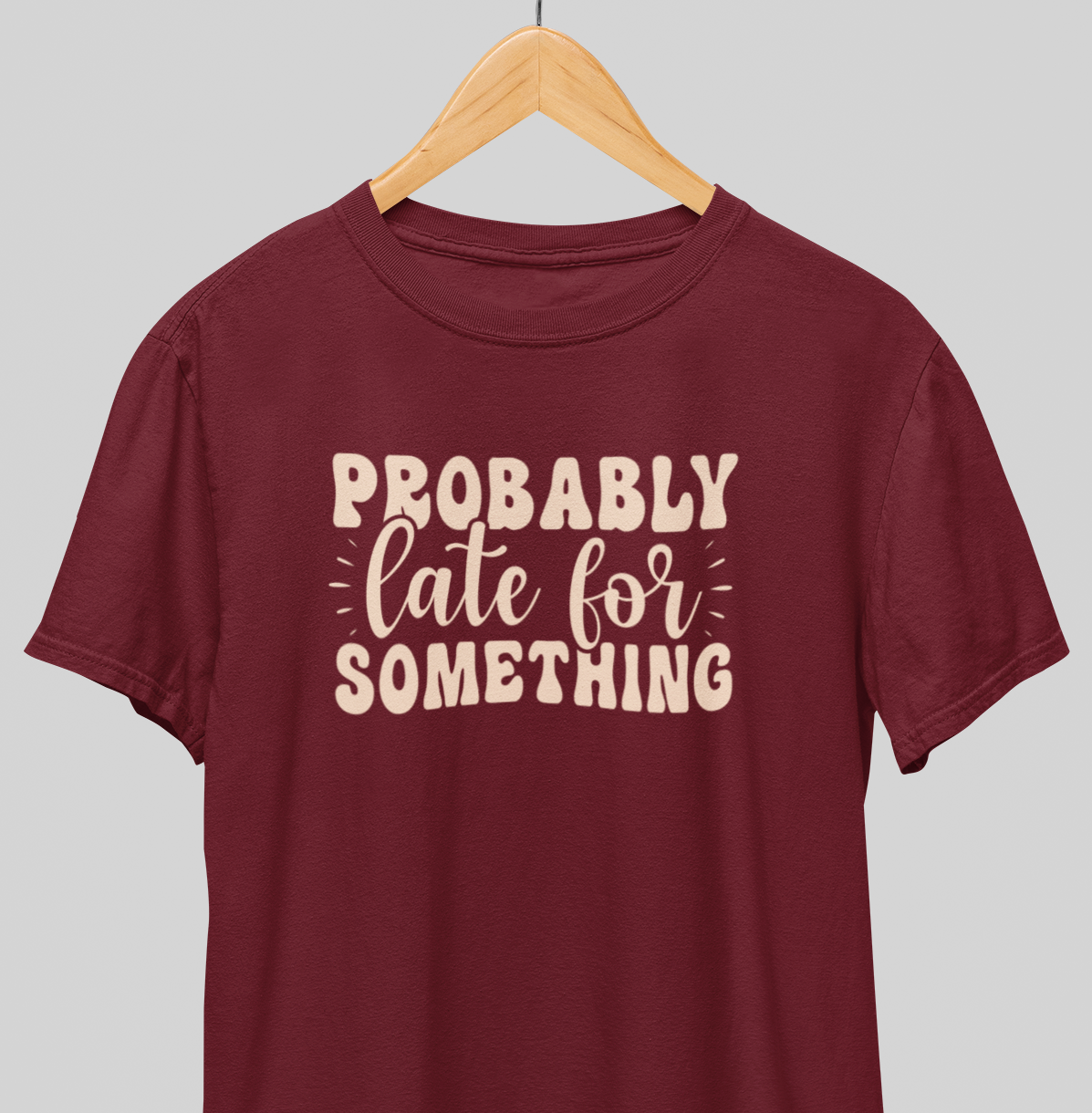 Late for something : Witty Tee
