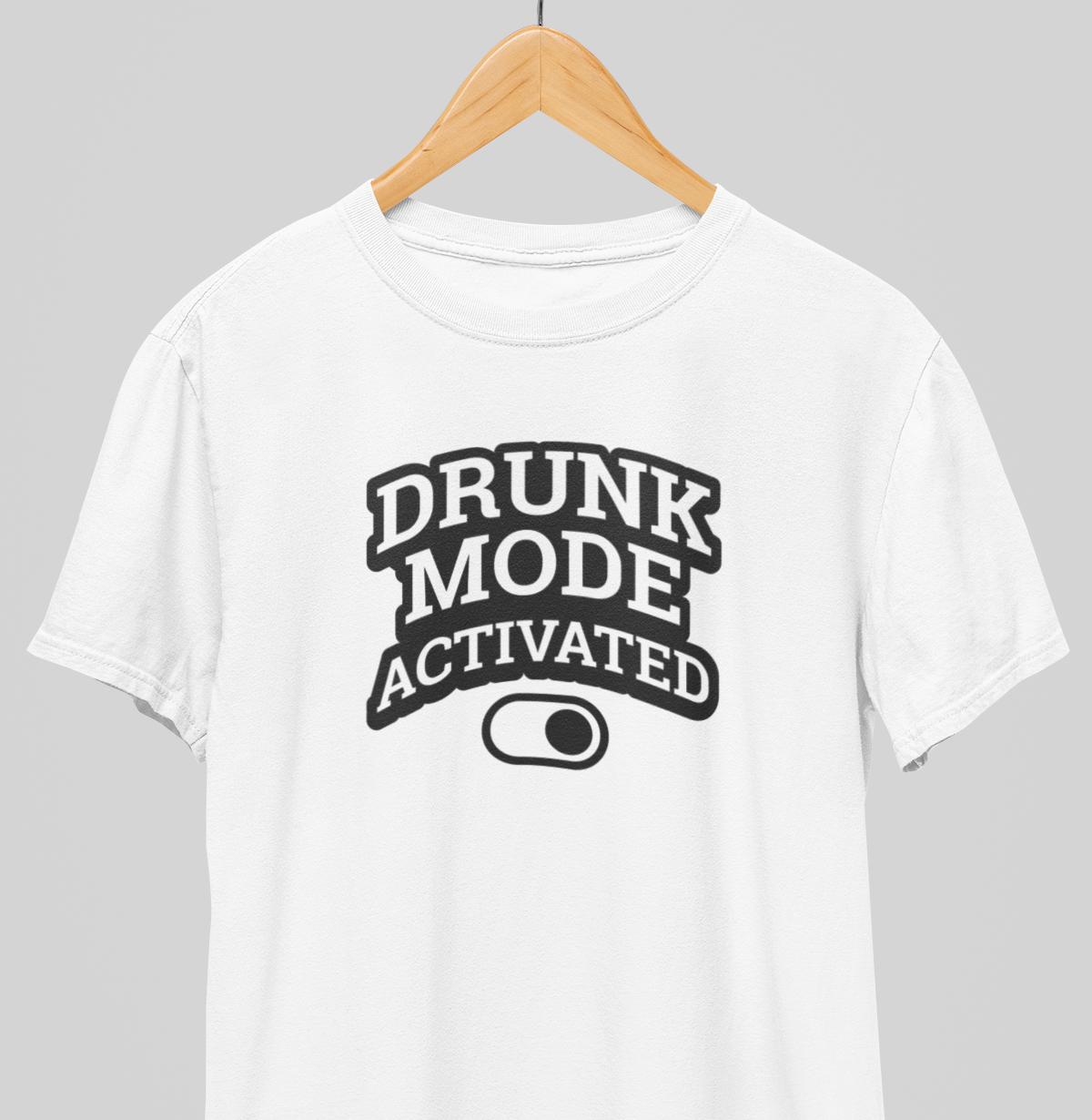 Drunk mode : Fun Tee