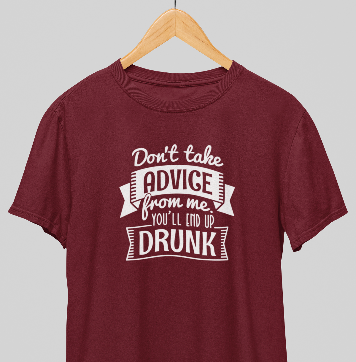 End up drunk : Thoughtful Tee