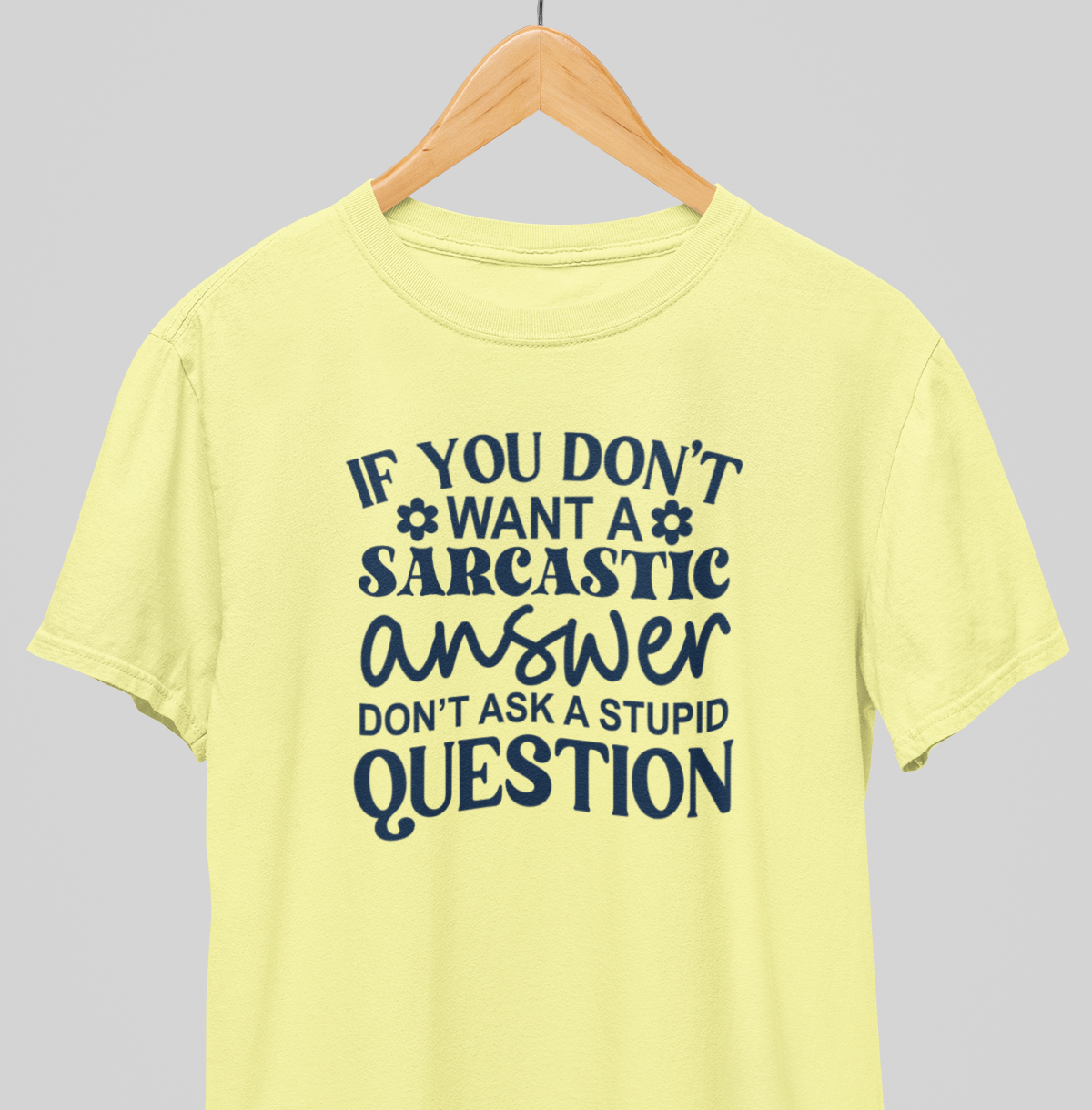 Stupid question : Sassy Tee