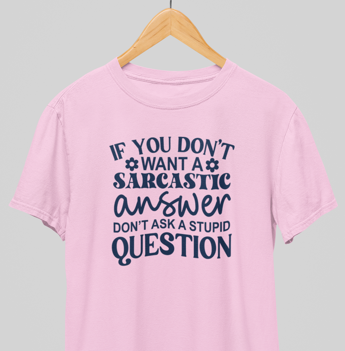 Stupid question : Sassy Tee