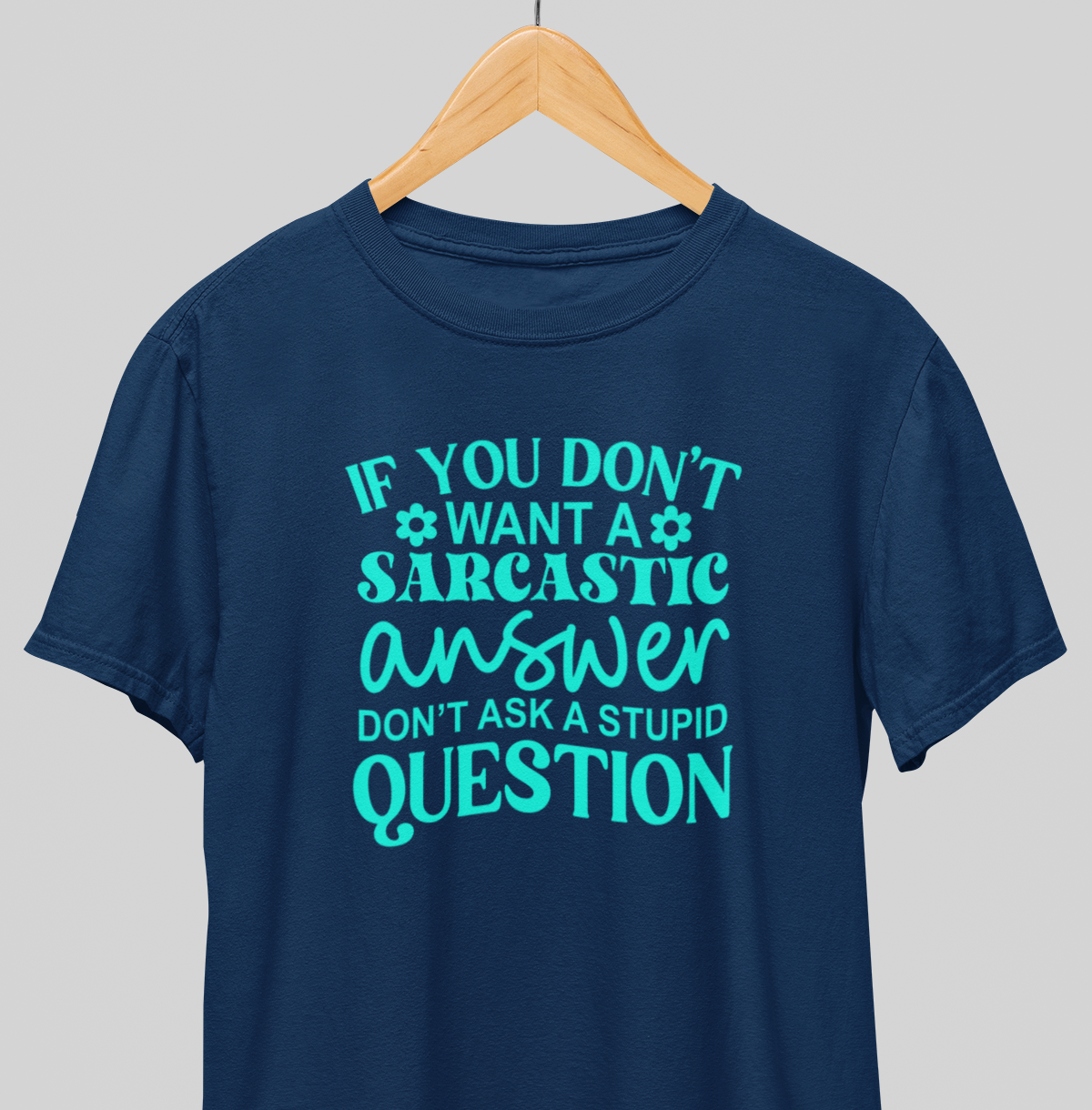 Stupid question : Sassy Tee
