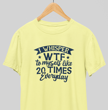 WTF : Witty Tee