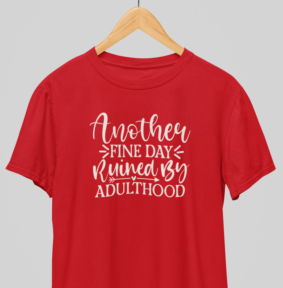 Another Fine day : Funny Tee