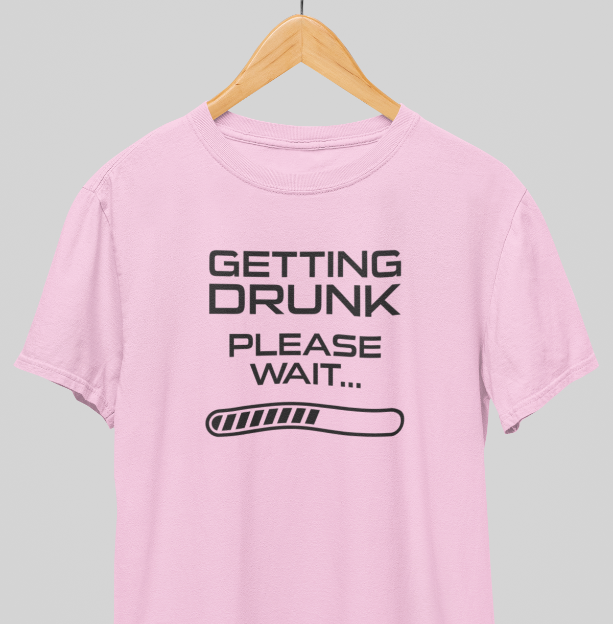 Getting  Drunk : Fun Tee
