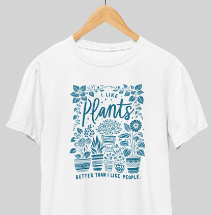 I like plants : Houseplant Addict Tee