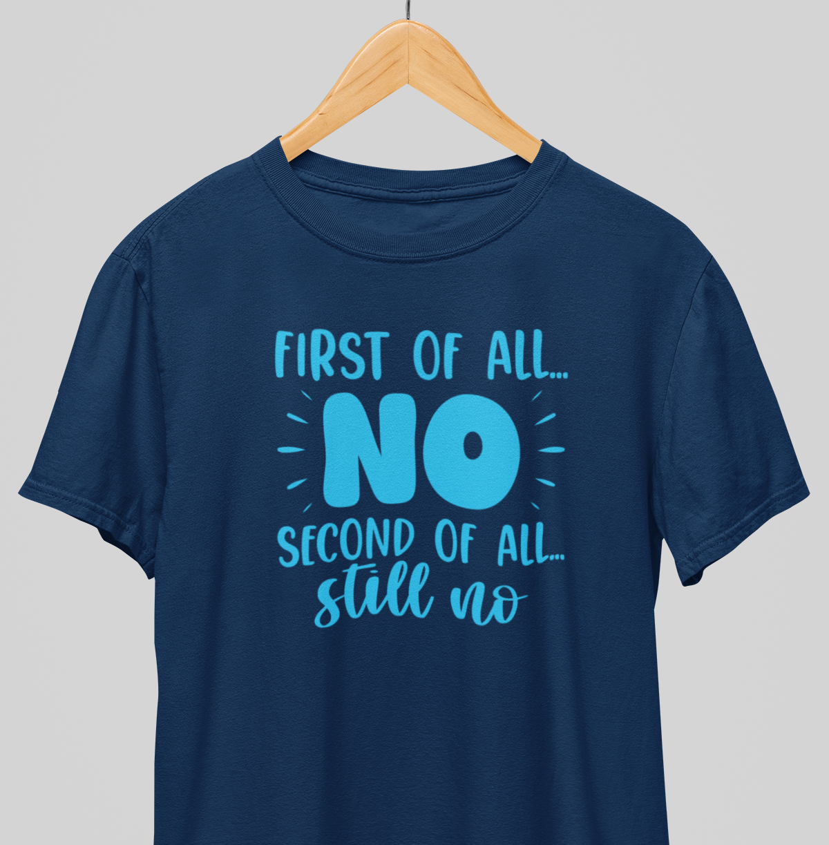 Still No : Quirky Tee