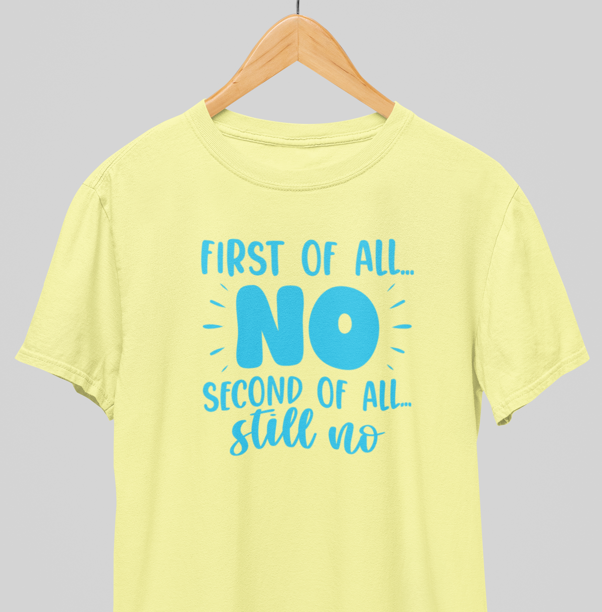 Still No : Quirky Tee