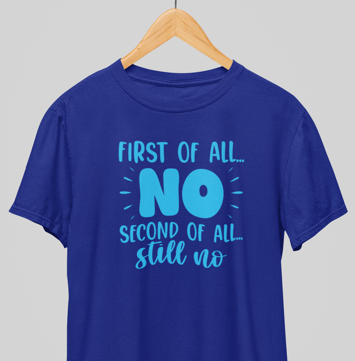 Still No : Quirky Tee