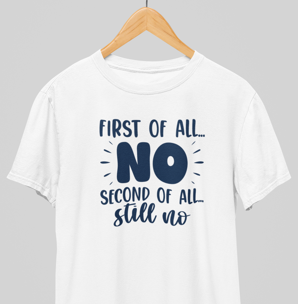 Still No : Quirky Tee