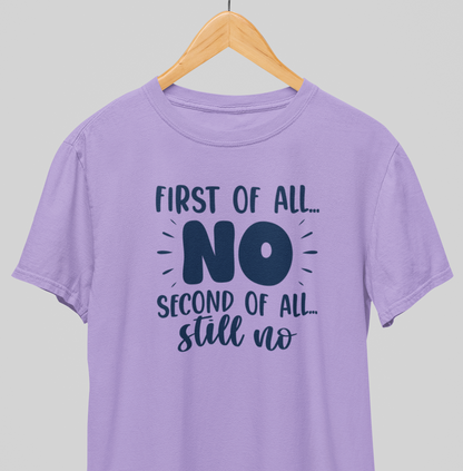 Still No : Quirky Tee