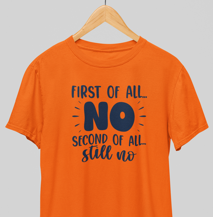 Still No : Quirky Tee