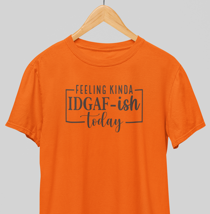 IDGAF : Sassy Tee