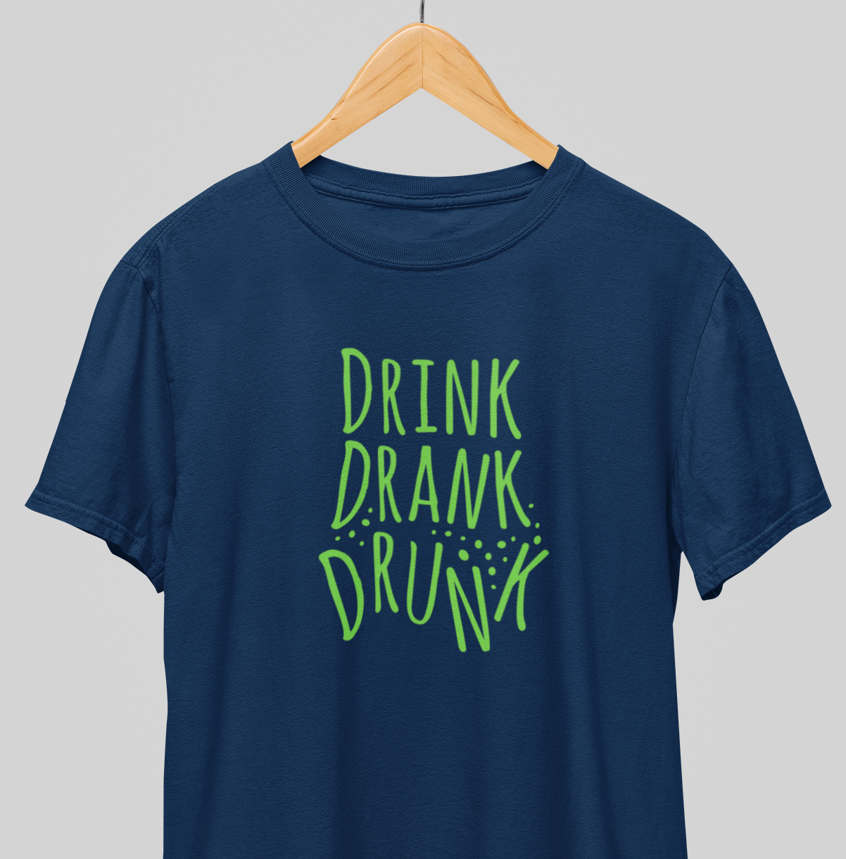 Drink drank drunk : Fun Tee