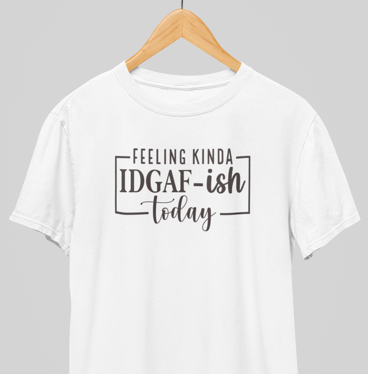 IDGAF : Sassy Tee