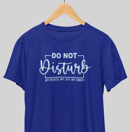 Do not disturb : Savage Tee