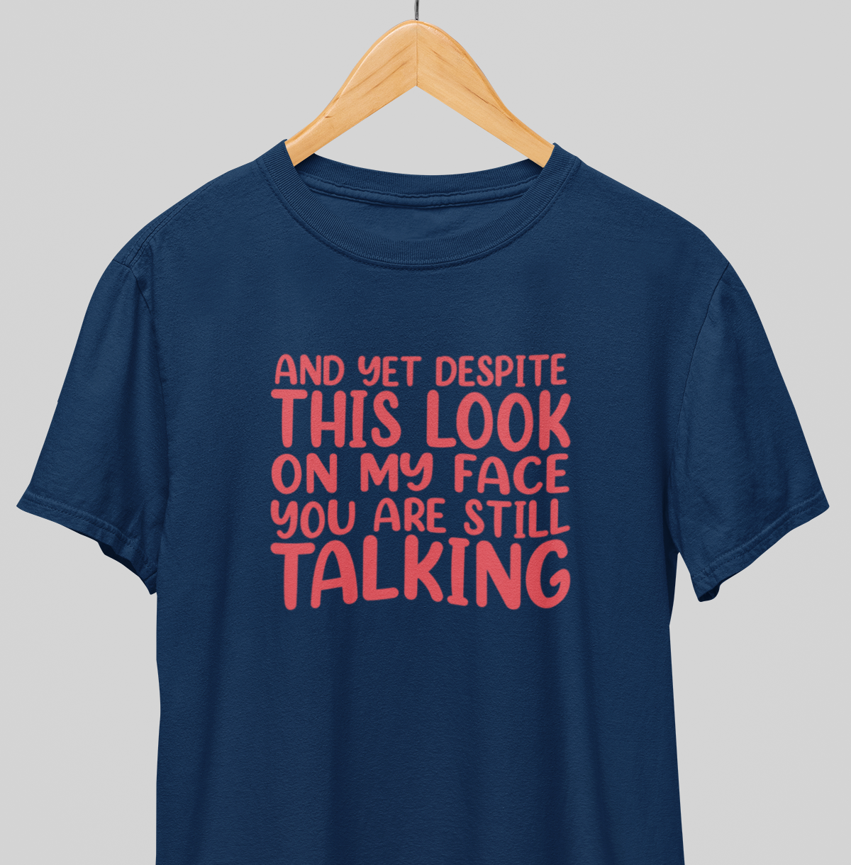 Still Talking : Funny Tee