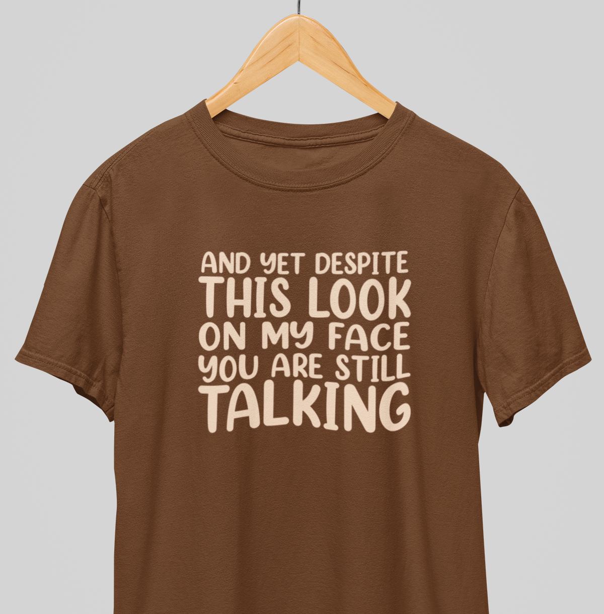 Still Talking : Funny Tee