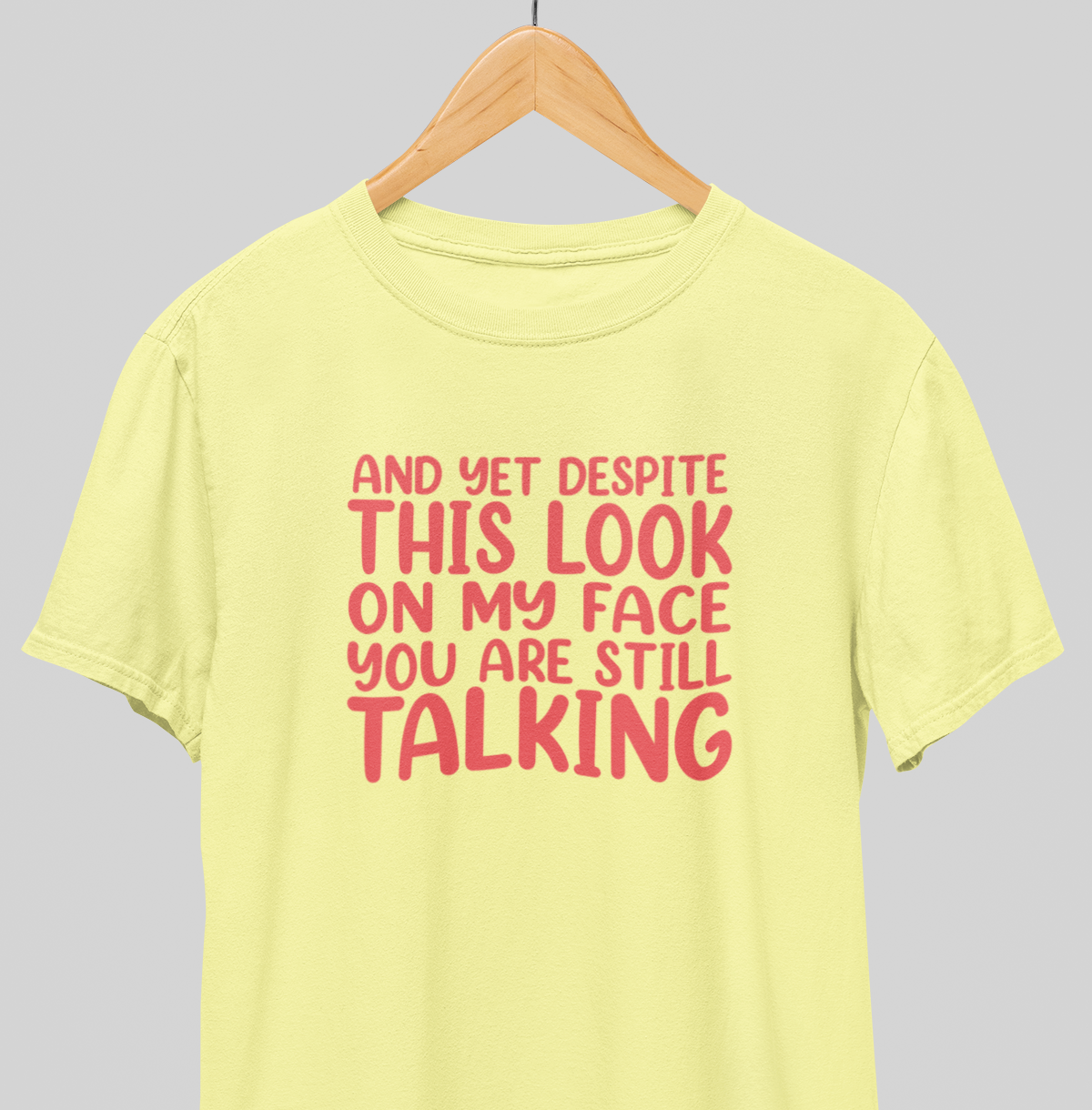 Still Talking : Funny Tee