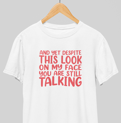 Still Talking : Funny Tee