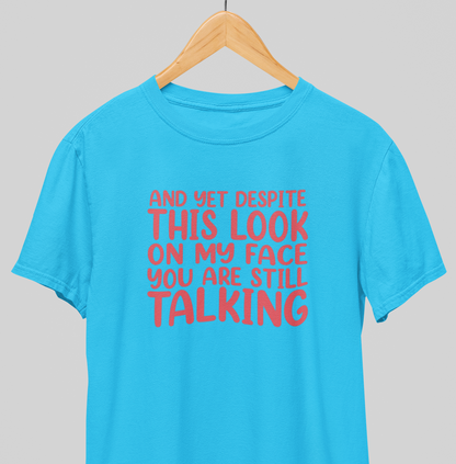 Still Talking : Funny Tee