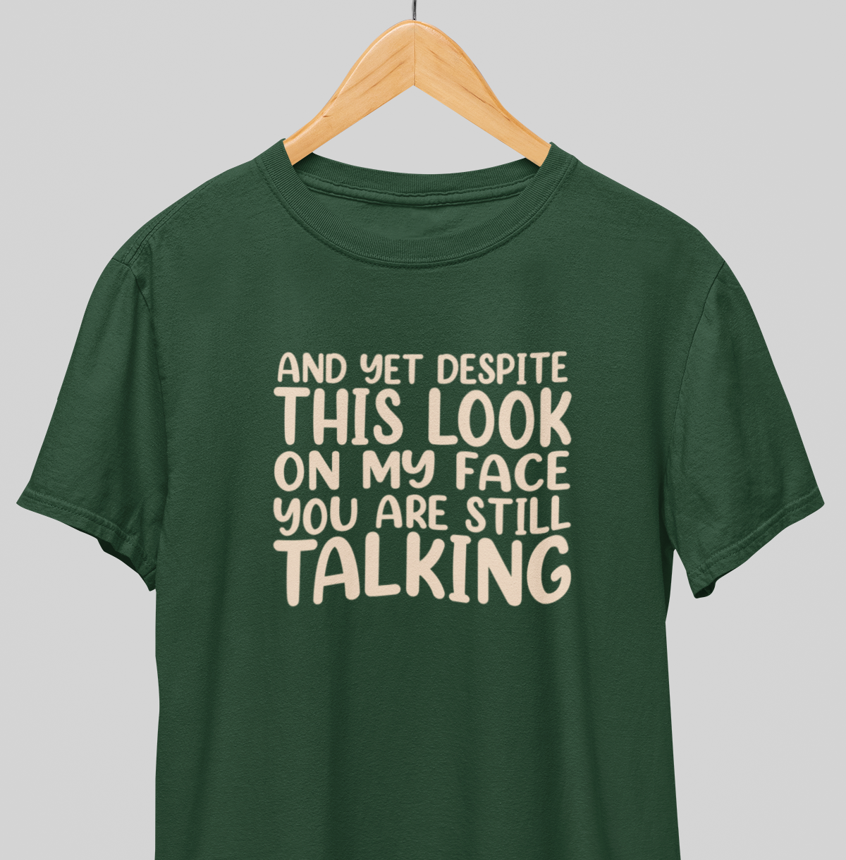 Still Talking : Funny Tee
