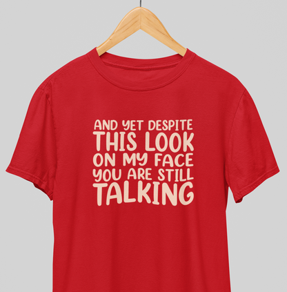 Still Talking : Funny Tee