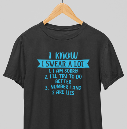 I swear : Funny Tee