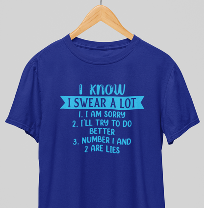 I swear : Funny Tee