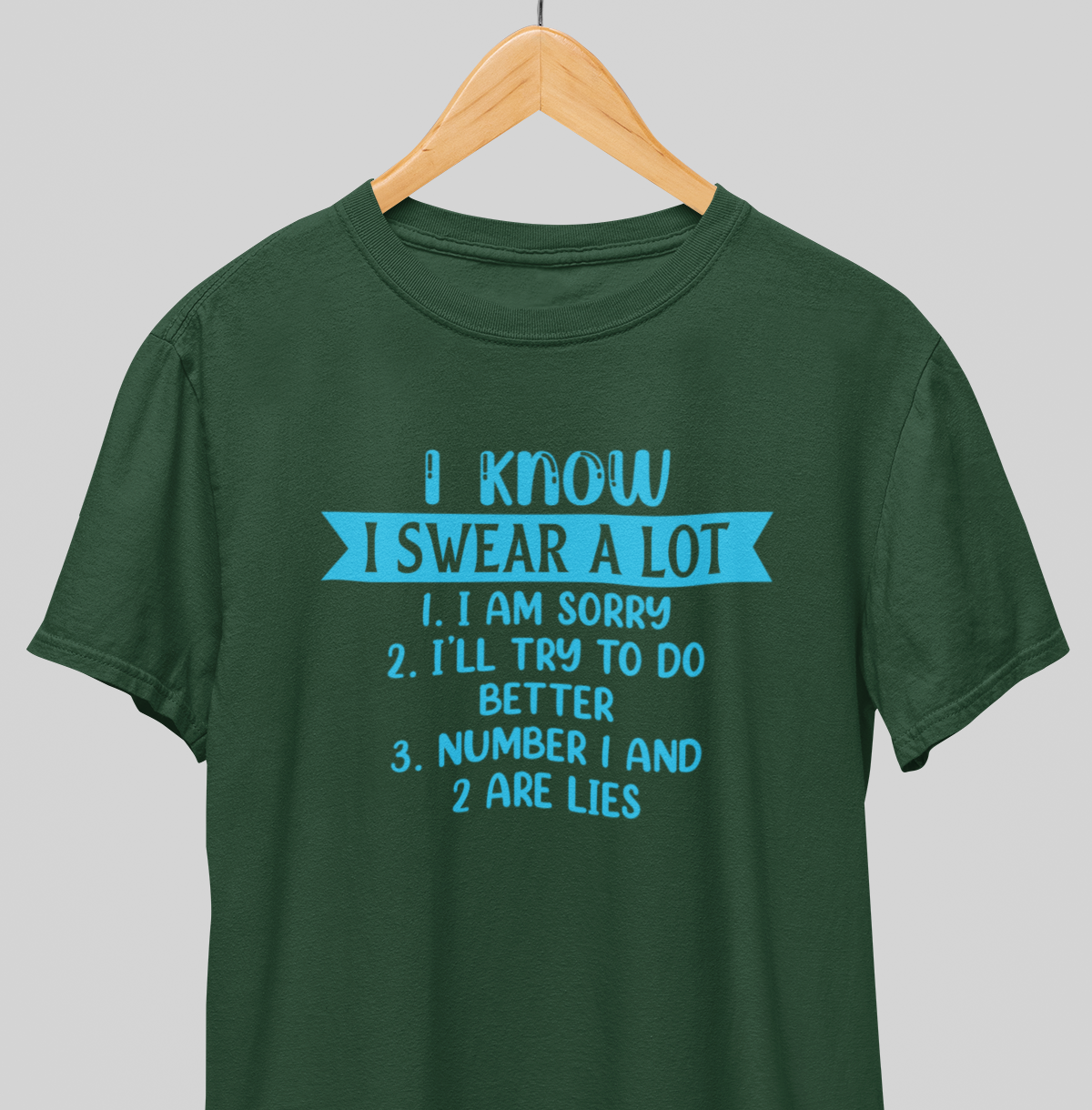 I swear : Funny Tee