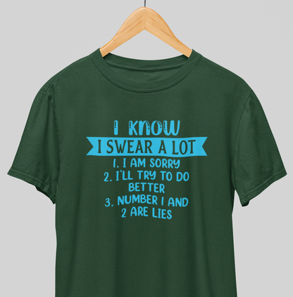 I swear : Funny Tee