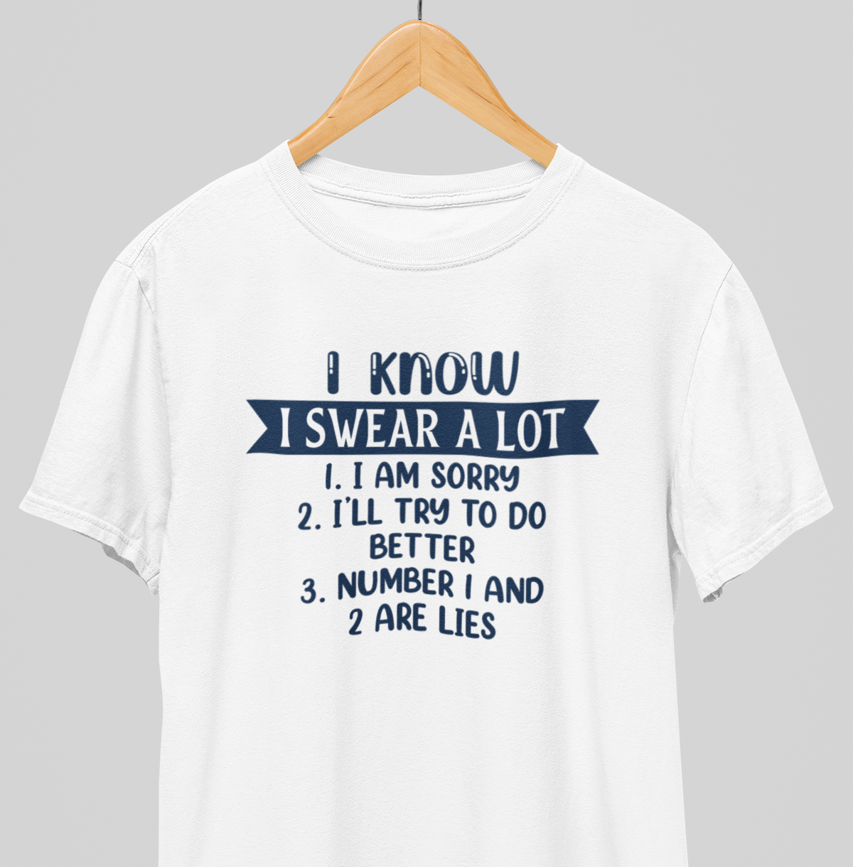 I swear : Funny Tee
