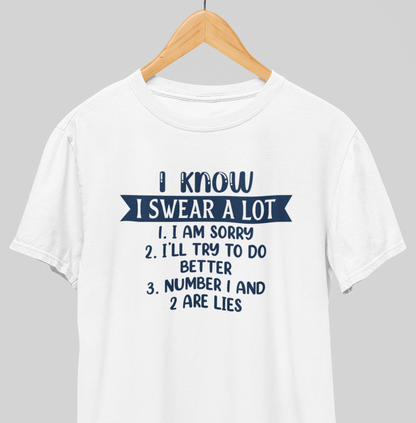 I swear : Funny Tee