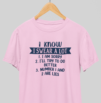 I swear : Funny Tee