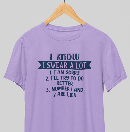 I swear : Funny Tee