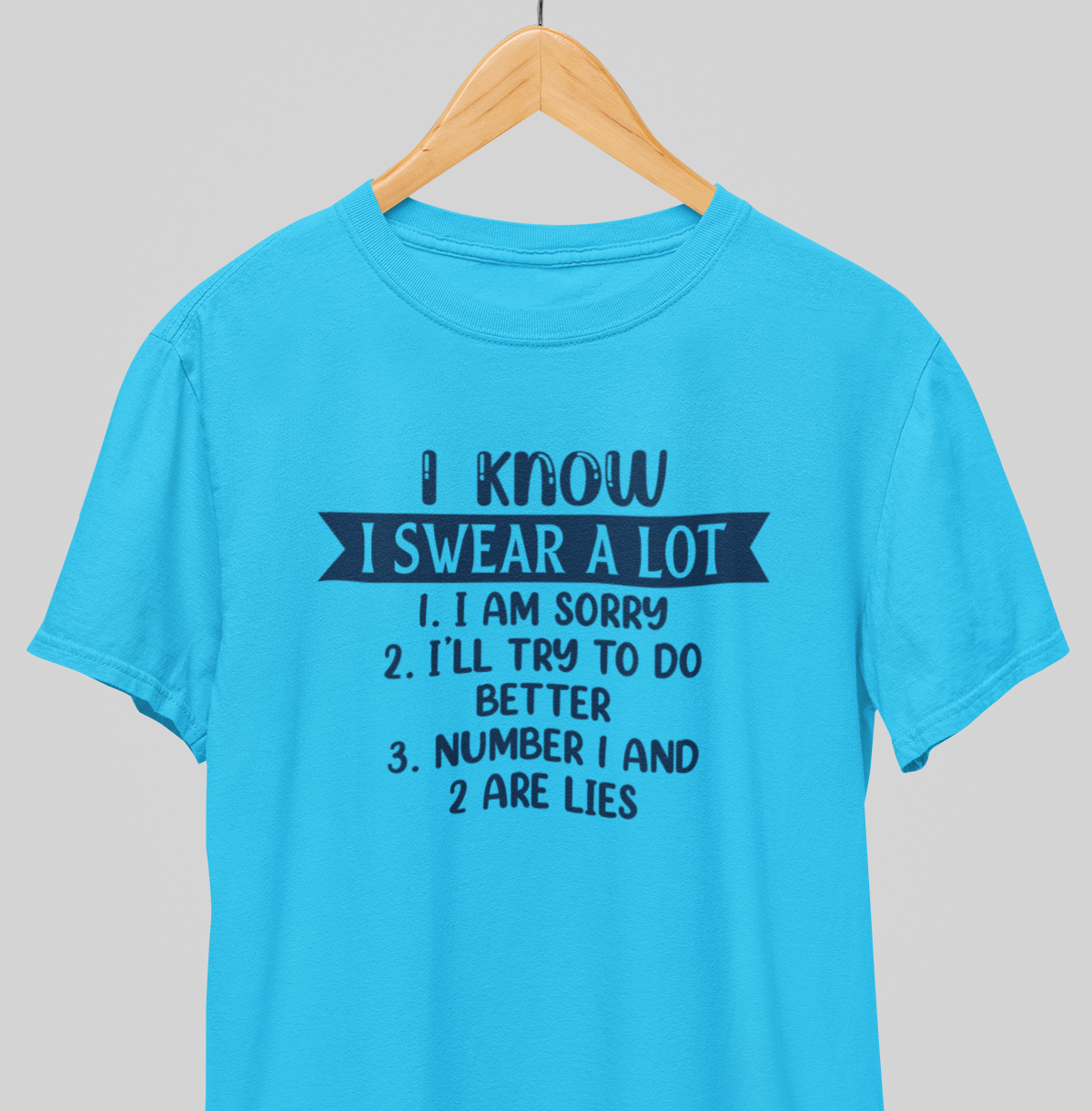 I swear : Funny Tee