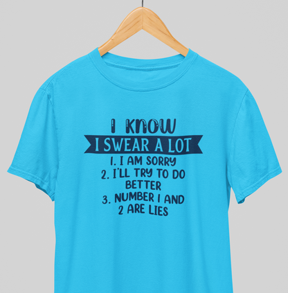 I swear : Funny Tee