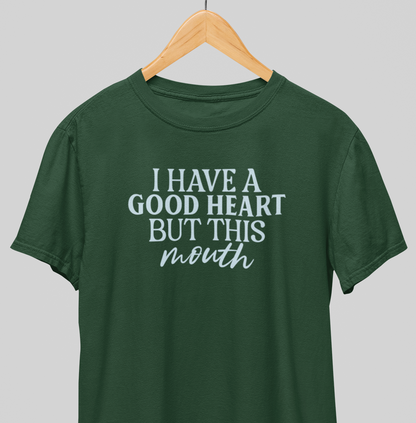 Good Heart : Humorous Tee