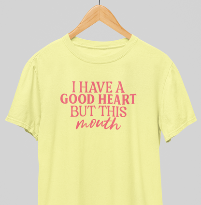 Good Heart : Humorous Tee