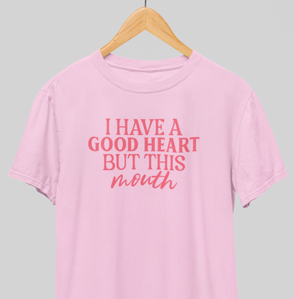 Good Heart : Humorous Tee