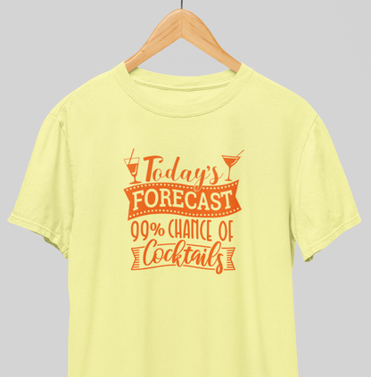 Today's forecast : Cocktail hour Tee