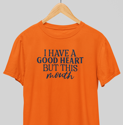 Good Heart : Humorous Tee