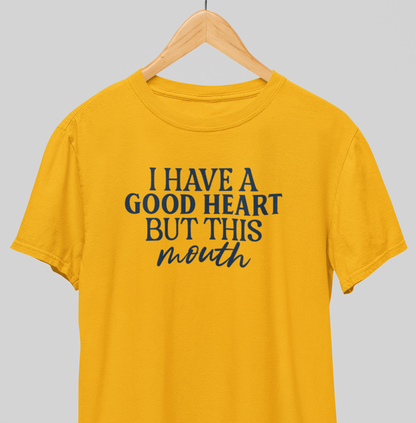 Good Heart : Humorous Tee