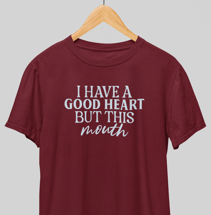 Good Heart : Humorous Tee