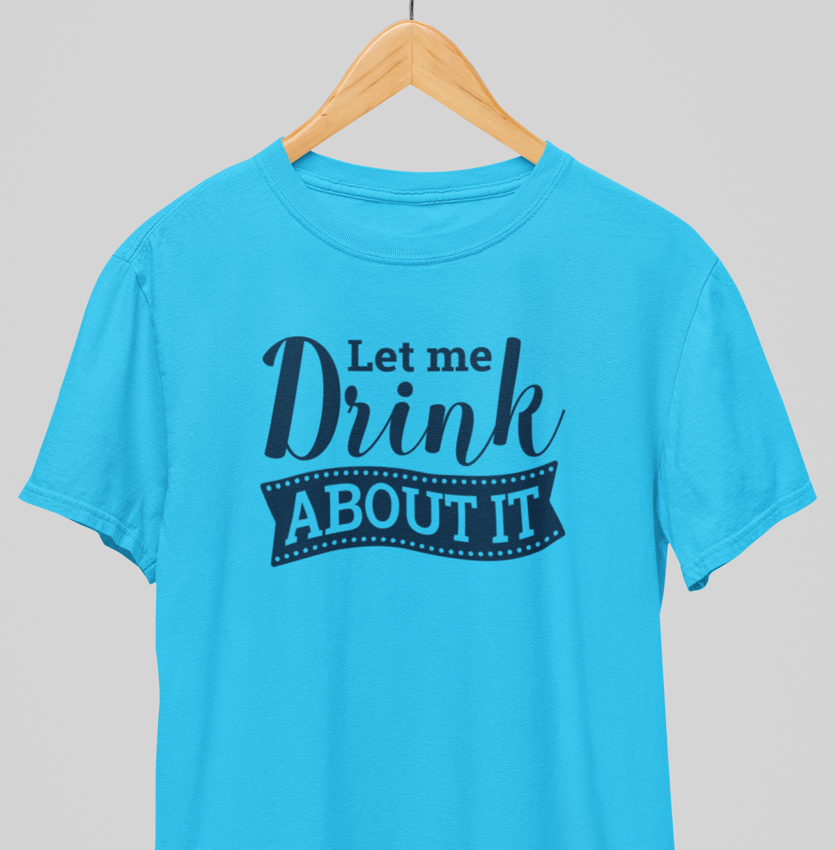 Drink About it : Thoughtful Tee