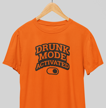 Drunk mode : Fun Tee
