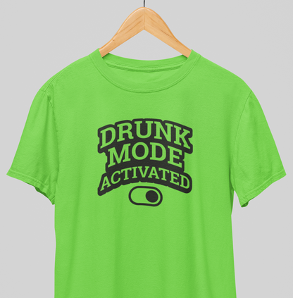 Drunk mode : Fun Tee