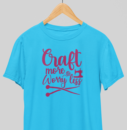 Worry less : Maker mindset Tee